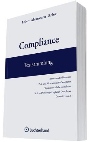 Compliance von Keller,  Rainer, Schünemann,  Wolfgang B, Stober,  Rolf