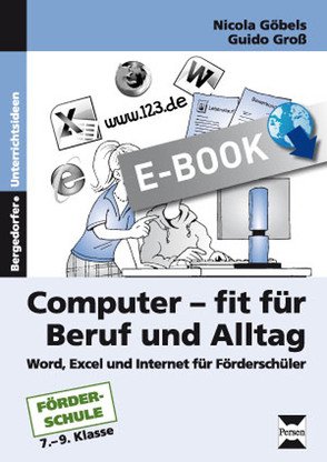 Computer-fit für Beruf und Alltag von Göbels,  Nicola, Groß,  Guido