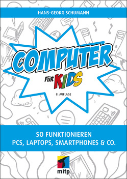 Computer für Kids von Schumann,  Hans-Georg