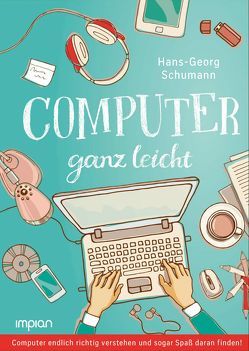 Computer ganz leicht von Schumann,  Hans-Georg