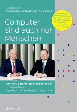 Computer sind auch nur Menschen von Hiller von Gaertringen,  Christian, Zolling,  Peter