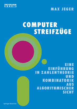 Computer-Streifzüge von Jeger,  Prof. Dr. Max