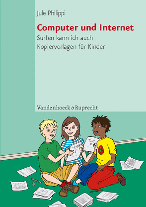 Computer und Internet von Philippi,  Jule, Wolff,  Katrin