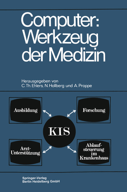 Computer: Werkzeug der Medizin von Ehlers,  Carl Th