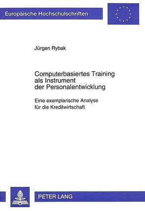 Computerbasiertes Training als Instrument der Personalentwicklung von Rybak,  Jürgen