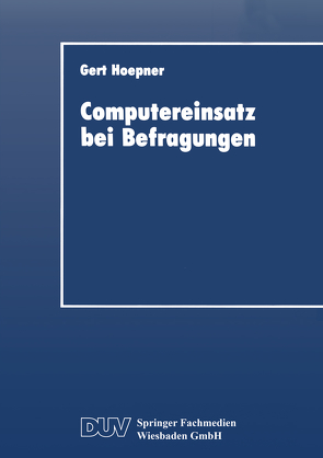 Computereinsatz bei Befragungen von Hoepner,  Gert