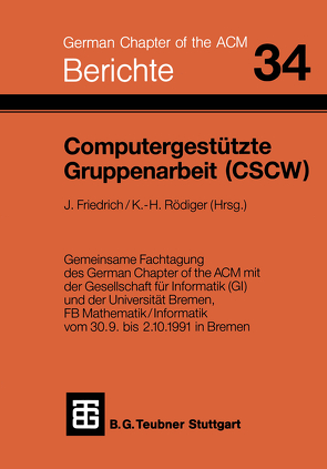 Computergestützte Gruppenarbeit (CSCW) von Friedrich, Rödiger