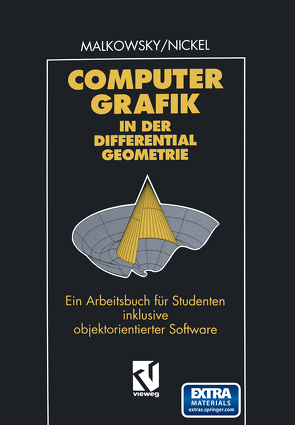 Computergrafik in der Differentialgeometrie von Endl,  Kurt, Malkowsky,  Eberhard, Nickel,  Wolfgang