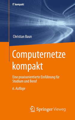 Computernetze kompakt von Baun,  Christian