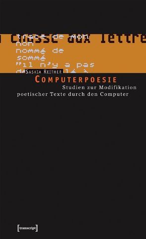 Computerpoesie von Reither,  Saskia