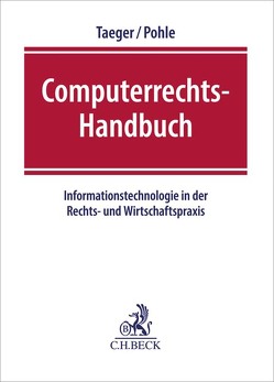 Computerrechts-Handbuch von Ammann,  Thorsten, Bange (geb. Wieczorek),  Mirko Andreas, Cornelius,  Kai, Czychowski,  Christian, Deusch,  Florian, Eggendorfer,  Tobias, Ewald,  Konstantin, Faas,  Thomas, Falck,  Andreas von, Harings,  Lothar, Herchenbach-Canarius,  Judith, Heussen,  Benno, Heydn,  Truiken, Hoeren,  Thomas, Illies,  Georg, Imping,  Andreas, Kammel,  Volker, Kilian,  Wolfgang, Koch,  Robert, Kremer,  Sascha, Kuß,  Christian, Landry,  Klaus, Littbarski,  Sigurd, Lochter,  Manfred, Mantz,  Reto, Müglich,  Andreas, Neumann,  Dania, Pohle,  Jan, Polenz,  Sven, Redeker,  Helmut, Rolfs,  Johannes, Schäfer,  Peter W., Scheffler,  Hauke, Schmittmann,  Jens M, Siesmayer,  Luisa, Sinnig,  Julia, Sommer,  Antonius, Stein,  Oliver, Taeger,  Jürgen, Voigt,  Paul, Walter,  Laura-Sophie, Wiegand,  Nicolai