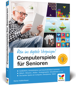 Computerspiele für Senioren von Hattenhauer,  Rainer