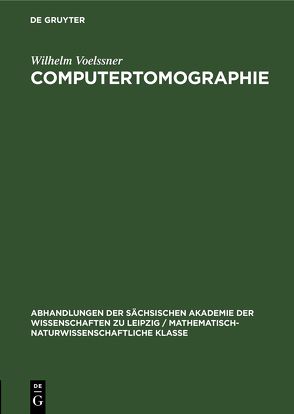 Computertomographie von Voelssner,  Wilhelm