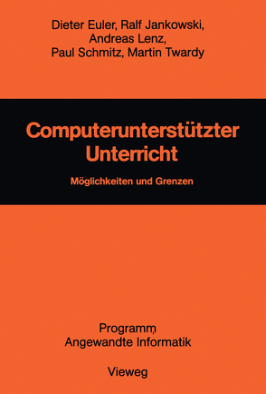 Computerunterstützter Unterricht von Euler,  Dieter