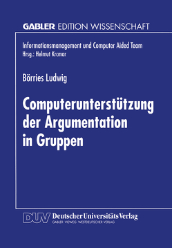 Computerunterstützung der Argumentation in Gruppen von Ludwig,  Börries