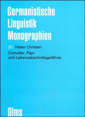 Comutter, Papi und Lebensabschnittsgefährte von Christen,  Helen