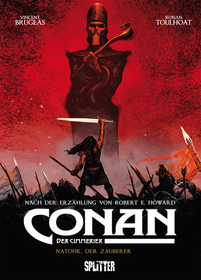 Conan der Cimmerier: Natohk der Zauberer von Brugeas,  Vincent, Howard,  Robert E., Toulhoat,  Ronan