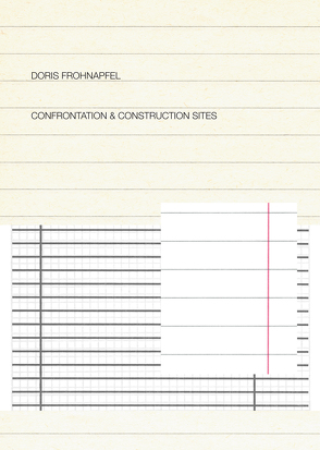 Confrontation & Construction Sites, Brise-Soleil & Prospect Sites von Frohnapfel,  Doris