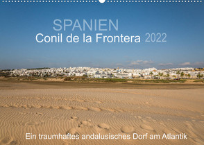 Conil de la Frontera – Ein traumhaftes andalusisches Dorf am Atlantik (Wandkalender 2022 DIN A2 quer) von Müller,  Doris