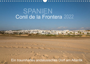 Conil de la Frontera – Ein traumhaftes andalusisches Dorf am Atlantik (Wandkalender 2022 DIN A3 quer) von Müller,  Doris