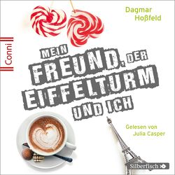 Conni 15 4: Mein Freund, der Eiffelturm und ich von Casper,  Julia, Hoßfeld,  Dagmar