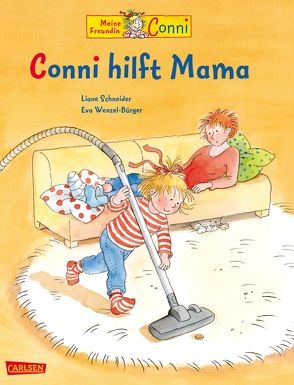 Conni-Bilderbücher: Conni hilft Mama von Schneider,  Liane, Wenzel-Bürger,  Eva