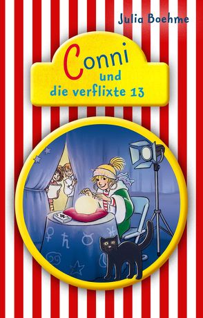 Conni-Erzählbände 13: Conni und die verflixte 13 von Albrecht,  Herdis, Boehme,  Julia