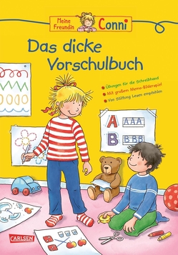 Conni Gelbe Reihe: Lernspaß – Das dicke Vorschulbuch von Sörensen,  Hanna, Velte,  Ulrich