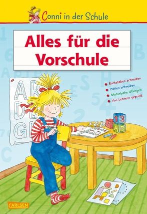 Conni in der Schule: Conni in der Schule – Alles für die Vorschule von Sörensen,  Hanna, Velte,  Ulrich