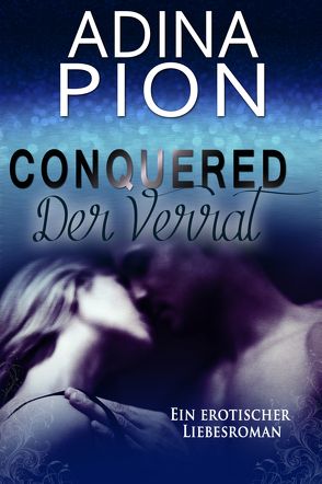 Conquered – Der Verrat von Pion,  Adina