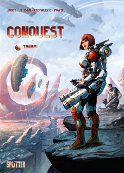 Conquest. Band 7 von Istin,  Jean-Luc, Jarry,  Nicolas, Radivojevic,  Živorad