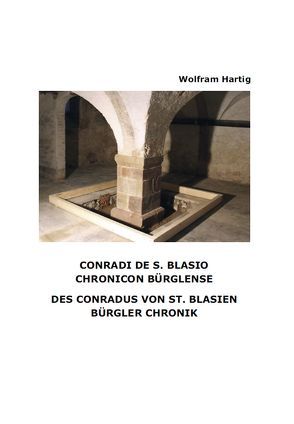 Conradi de S. Blasio – Chronicon Bürglense von Hartig,  Wolfram