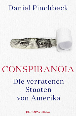 Conspiranoia von Pinchbeck,  Daniel