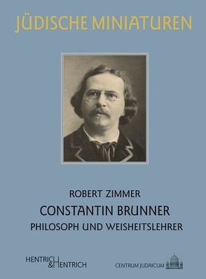 Constantin Brunner von Zimmer,  Robert