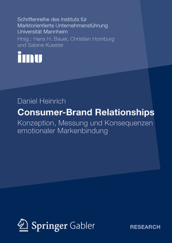 Consumer-Brand Relationships von Heinrich,  Daniel