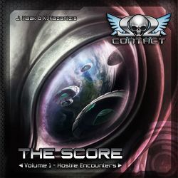 CONTACT – The Score Vol. 1: Hostile Encounters von Haak,  Jan, Kazantzis,  Konstantine, Kurtsiefer,  Ralf