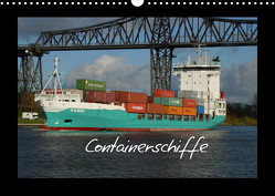 Containerschiffe (Wandkalender 2023 DIN A3 quer) von Thede,  Peter