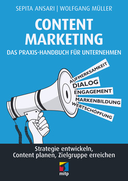 Content Marketing. Das Praxis-Handbuch für Unternehmen