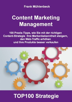 Content Marketing Management von Mühlenbeck,  Frank