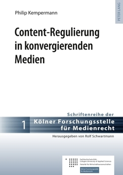 Content-Regulierung in konvergierenden Medien von Kempermann,  Philip