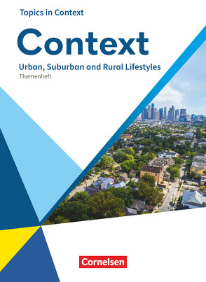 Context – Allgemeine Ausgabe 2022 – Oberstufe von Baasner,  Martina, Bartscherer,  Irene, Braun,  Lisa, Buchholz,  Sabine, Dietrich,  Wiebke Bettina, Leithner-Brauns,  Annette, Loh,  Sylvia, Lorenz,  Benjamin, Maloney,  Paul, Ohlmann,  Pascal, Ohmsieder,  Birgit, Sedlatschek,  Andreas, Walther,  Veronika