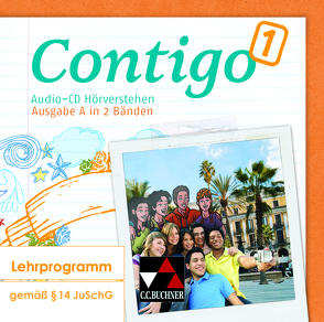 Contigo A / Contigo A Audio-CD Hörverstehen 1 von Alcañiz,  Angela Cuevas, Duncker,  Mónica, Freudenstein,  Martha, Gutmacher,  Ulrike, Halstenbach,  Britta, Hammer,  Eva-Maria, Heinrich,  Cora, Mühlig,  Cordula, Petersen-Silberg,  Christine, Prechter,  Dr. Sabine, Schöttler,  Anke, Steinhauer,  Britta, Thiel,  Norma, Trepper,  Miriam