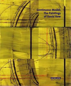 Continuous Model: The Paintings of David Row von Baumgart,  Susanne, Zinsser,  John