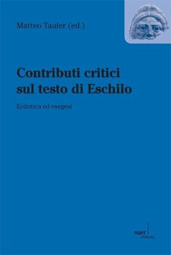 Contributi critici sul testo di Eschilo von Taufer,  Matteo