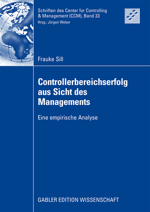 Controllerbereichserfolg aus Sicht des Managements von Sill,  Frauke