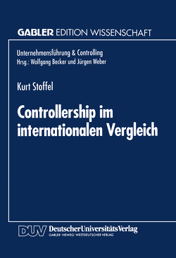 Controllership im internationalen Vergleich von Stoffel,  Kurt