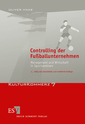 Controlling der Fußballunternehmen von Haas,  Oliver