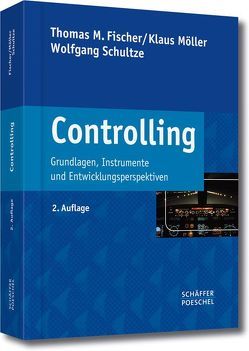 Controlling von Fischer,  Thomas M., Möller,  Klaus, Schultze,  Wolfgang