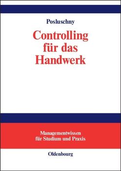 Controlling für das Handwerk von Posluschny,  Peter