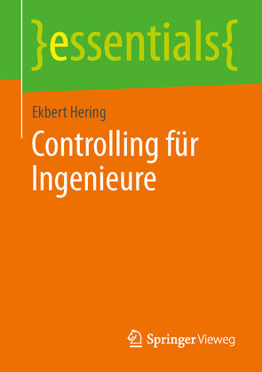 Controlling für Ingenieure von Hering,  Ekbert